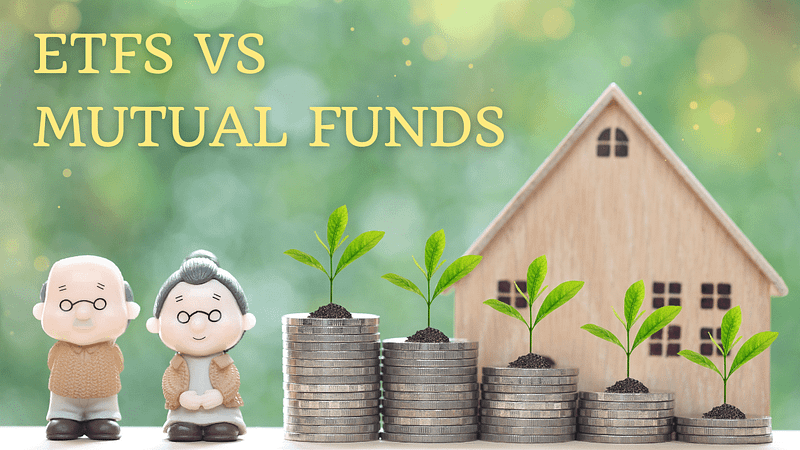 ETFs and Mutual Funds